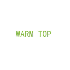 第11类，家用电器商标转让：WARM TOP